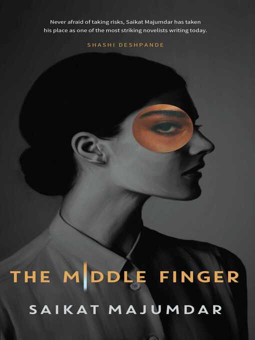 Title details for The Middle Finger by Saikat Majumdar - Available